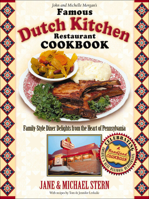 Title details for John and Michelle Morgan's Famous Dutch Kitchen Restaurant Cookbook by Jane Stern - Available